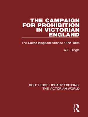 cover image of The Campaign for Prohibition in Victorian England